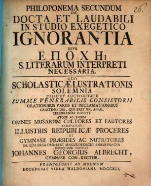 Philoponema ... De Docta Et Laudabili In Studio Exegetico Ignorantia Sive Epochē S. Literarum Interpreti Necessaria. 2