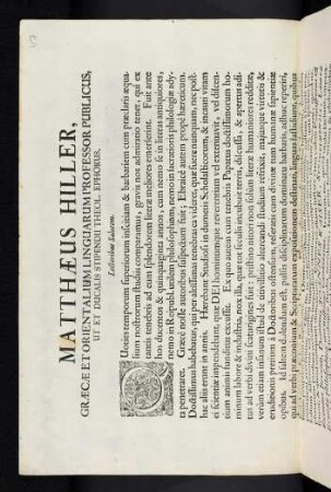 Matthaeus Hiller, Graecae Et Orientalium Linguarum Professor Publicus, Ut Et Ducalis Stipendii Theol. Ephorus, Lectoribus Salutem