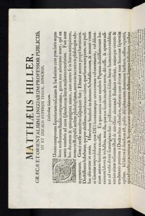 Matthaeus Hiller, Graecae Et Orientalium Linguarum Professor Publicus, Ut Et Ducalis Stipendii Theol. Ephorus, Lectoribus Salutem