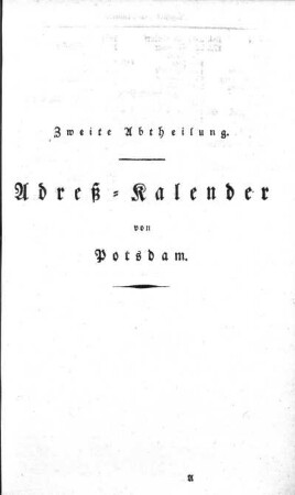 Zweite Abtheilung. Adreß-Kalender von Potsdam