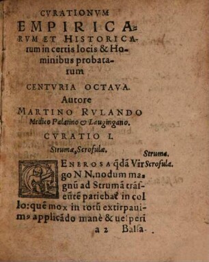 Curationum Empiricarum Et Historicarum, In Certis locis & notis personis optime expertarum, & rite probatarum, Centuria .... 8
