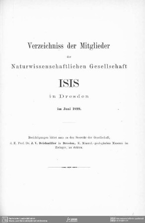 Verzeichnis der Mitglieder der Naturwissenschaftlichen Gesellschaft ISIS in Dresden im Juni 1899