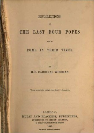 Recollections of the last four popes and of Rome in their times