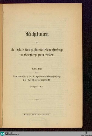 Richtlinien für die soziale Kriegshinterbliebenenfürsorge im Großherzogtum Baden
