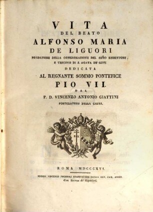 Vita del beato Alfonso Maria de Liguori ...
