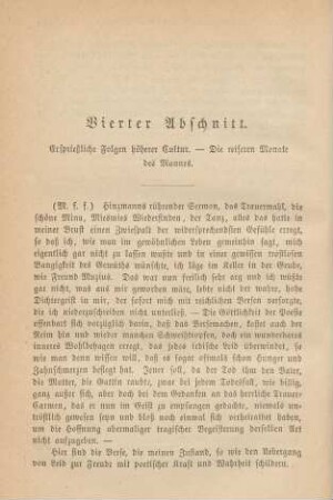 Vierter Abschnitt. Ersprießliche Folgen höherer Cultur. - Die reiferen Monate des Mannes