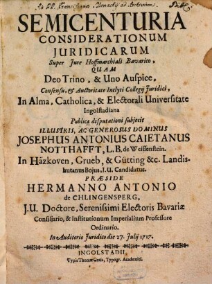 Semicenturia Considerationum Juridicarum Super Jure Hoffmarchiali Bavarico