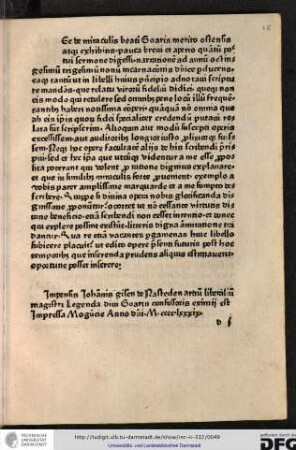 Impensis Johannis Gisen de Nasteden artium liberalium magistri legenda divi Goaris confessoris eximii est impressa Moguntie anno domini M.cccc.lxxxix.
