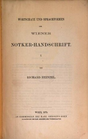 Wortschatz und Sprachformen der Wiener Notker-Handschrift. 1, Wortschatz