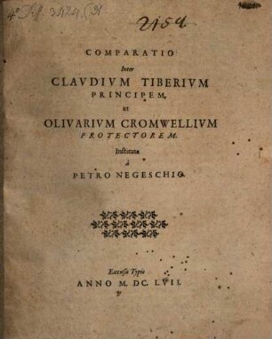Comparatio Inter Claudium Tiberium Principem, Et Olivarium Cromwellium Protectorem