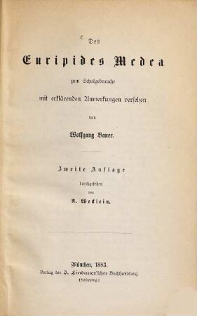Des Euripides Medea zum Schulgebrauche