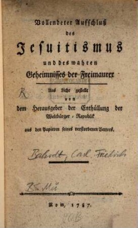 Vollendeter Aufschluß des Jesuitismus und des wahren Geheimnisses der Freimaurer
