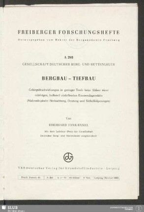 Gebirgsdruckwirkungen in geringer Teufe bei Abbau einer mächtigen, halbsteil einfallenden Eisenerzlagerstätte : (makroskopische Beobachtung, Deutung und Schlußfolgerungen)