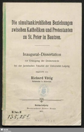 Die simultankirchlichen Beziehungen zwischen Katholiken und Protestanten zu St. Peter in Bautzen