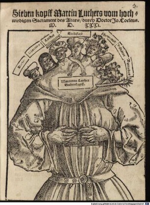 Sieben kopff Martin Luthers vom hochwirdigen Sacrament des Altars