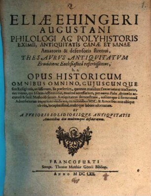 Thesaurus antiquitatum eruditione ecclesiastica refertissimus