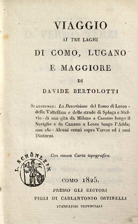 Viaggio ai tre laghi di Como, Lugano e Maggiore : con nuova carta topografica