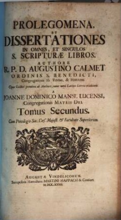 Prolegomena, Et Dissertationes In Omnes Et Singulos S. Scripturæ Libros, Tomus Secundus