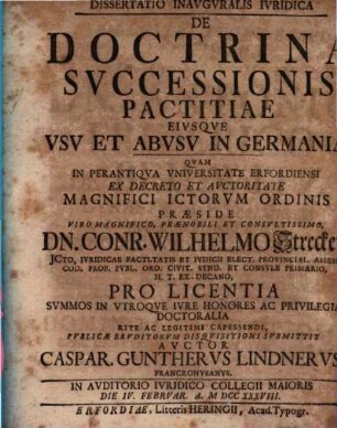 Dissertatio Inavgvralis Ivridica De Doctrina Svccessionis Pactitiae Eivsqve Vsv Et Abvsv In Germania