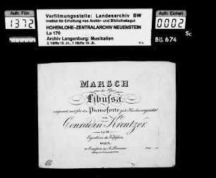 Conradin Kreutzer (1780-1849): Marsch / aus der Oper / Libussa / componirt und für das Pianoforte zu 2 Händen eingerichtet / von / Conradin Kreutzer / Op. 48 ... Wien / in Commission bei A. Pennauer