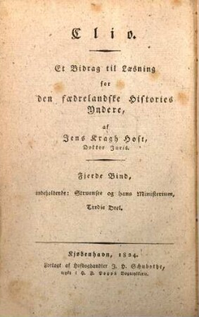 Geheimekabinetsminister Grev Johann Friedrich Struensee og hans Ministerium : samt de det naermest foregaaende og efterfolgende Tildragelser i Danmark, 3