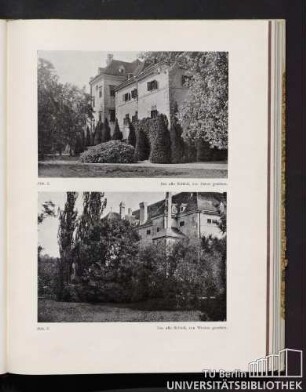 Abb. 2. Das alte Schloß, von Osten gesehen. Abb. 3. Das alte Schloß, von Westen gesehen.