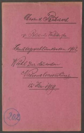 Landtagswahlunkosten 1912 Wahl zur deutschen Nationalversammlung am 12. Januar 1919