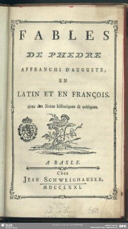 Fables De Phedre Affranchi D'Auguste, En Latin Et En François, avec des Notes historiques & critiques