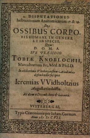 Disputatio Institutionum Anatomicarum, 17/18. De Ossibus Corporis Humani In Genere Et In Specie