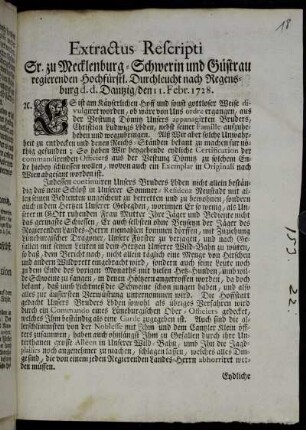 Extractus Rescripti Sr. zu Mecklenburg-Schwerin und Güstrau regierenden Hochfürstl. Durchleucht nach Regensburg d. d. Dantzig, den 11. Febr. 1728.