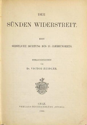 Der Sünden Widerstreit : eine geistliche Dichtung des 13. Jahrhunderts