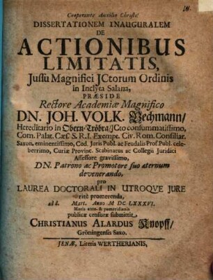 Dissertationam inauguralem de actionibus limitatis