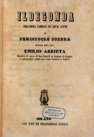 Ildegonda : dramma lirico in due atti