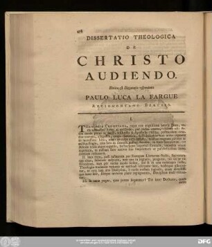 [XXIX.] Dissertatio Theologica De Christo Audiendo. Habita est Disputatio respondente Paulo Luca La Fargue Regiomontano Borusso.