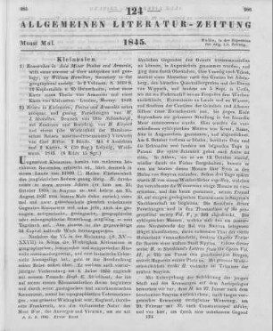 [Sammelrezension zweier Werke über Kleinasien] Rezensiert werden: 1. Hamilton, W. J.: Researches in Asia Minor, Pontus and Armenia. With some account of their antiquities and geology: London: Murray 1842 2. Hamilton, W. J.: Reisen in Kleinasien, Pontus und Armenien. Nebst antiquarischen und geologischen Forschungen. Deutsch von O. Schomburgk. Nebst Zusätzen und Berichtigungen von H. Kiepert und einem Vorworte von C. Ritter. Leipzig: Weidmann 1843