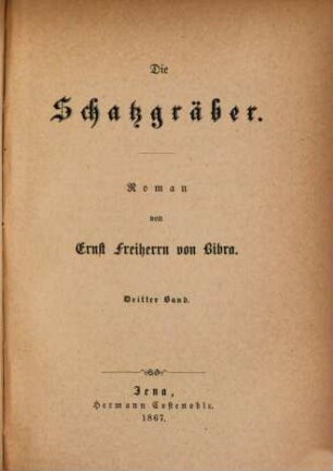 Die Schatzgräber : Roman, 3