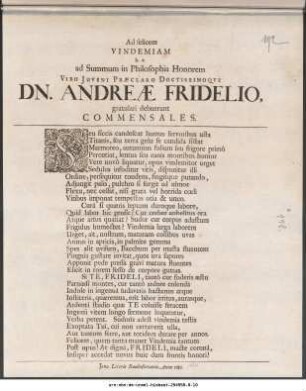 Ad felicem Vindemiam h.e. ad Summum in Philosophia Honorem Viro Juveni Præclaro Doctissimoqve Dn. Andreæ Fridelio, gratulari debuerunt Commensales