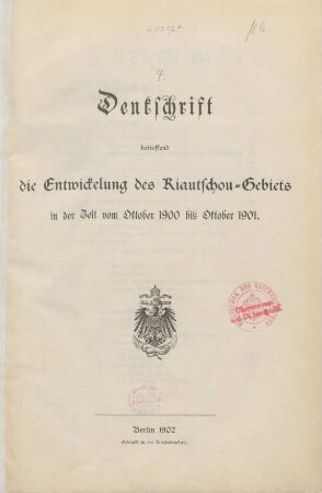 1900/01: Denkschrift betreffend die Entwicklung des Kiautschou-Gebiets