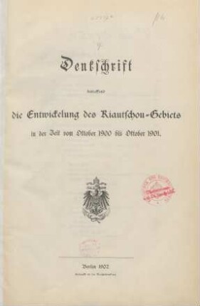 1900/01: Denkschrift betreffend die Entwicklung des Kiautschou-Gebiets