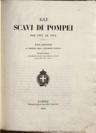 Gli Scavi di Pompei dal 1861 al 1872