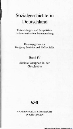 Sozialgeschichte in Deutschland : Entwicklungen und Perspektiven im internationalen Zusammenhang. 4, Soziale Gruppen in der Geschichte