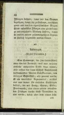 26. Latwergen. (Electuaria.)