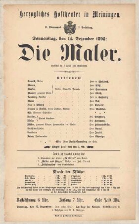 Theaterzettel zur Aufführung des Lustspiels "Die Maler. von Adolf Wilbrandt" in der Spielzeit 1893/94 des Herzoglichen Hoftheaters in Meiningen.