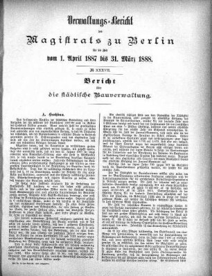 No. XXXVII. Bericht über die städtische Bauverwaltung