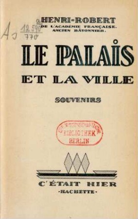 Le palais et la ville : souvenirs
