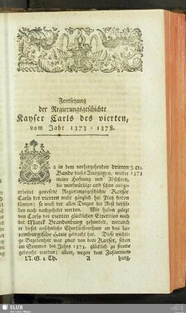 Fortsetzung der Regierungsgeschichte Kayser Carls des vierten, vom Jahr 1373-1378
