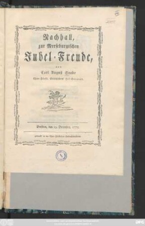 Nachhall zur Merseburgischen Jubel-Freude : Dreßden, den 19. December, 1775.