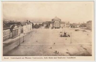 Kassel Friedrichsplatz mit Museum Fridericianium, Kath. Kirche und Preußisches Staatstheater