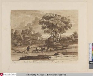 [Landschaft mit Herde und Hirt im Flusse; im Grunde Gebäude auf dem Hügel.; A Landscape, with Cattle passing a Ford.]