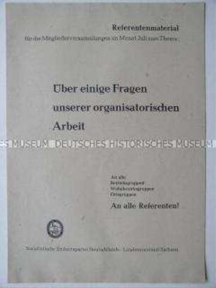 Referentenmaterial für Mitgliederversammlungen der SED